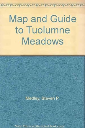 Seller image for Map and Guide to Tuolumme Meadows for sale by WeBuyBooks