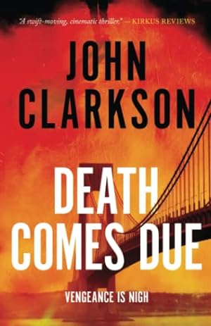 Seller image for Death Comes Due: A James Beck Crime Thriller, Book 3 for sale by WeBuyBooks