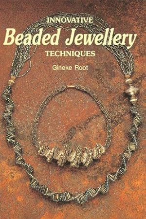 Seller image for Innovative Beaded Jewellery Techniques for sale by WeBuyBooks