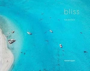 Bild des Verkufers fr Bliss: Beaches zum Verkauf von WeBuyBooks