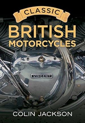 Bild des Verkufers fr Classic British Motorcycles zum Verkauf von WeBuyBooks