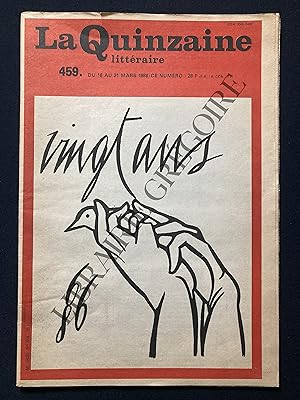 LA QUINZAINE LITTERAIRE-N°459-DU 16 AU 31 MARS 1986-VINGT ANS