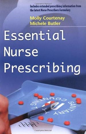 Bild des Verkufers fr Essential Nurse Prescribing zum Verkauf von WeBuyBooks