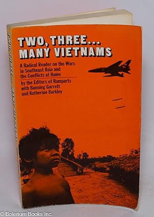 Bild des Verkufers fr Two, Three.Many Vietnams: A Radical Reader on the Wars in Southeast Asia and the Conflicts at Home zum Verkauf von Bolerium Books Inc.