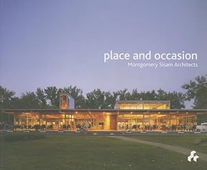 Seller image for Place and Occasion : Montgomery Sisam Architecture for sale by GreatBookPricesUK