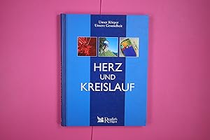 Bild des Verkufers fr HERZ UND KREISLAUF UNSER KRPER UNSERE GESUNDHEIT. zum Verkauf von Butterfly Books GmbH & Co. KG