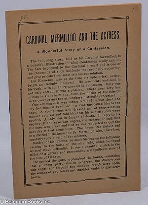 Cardinal Mermillod and the Actress. A wonderful story of a confession