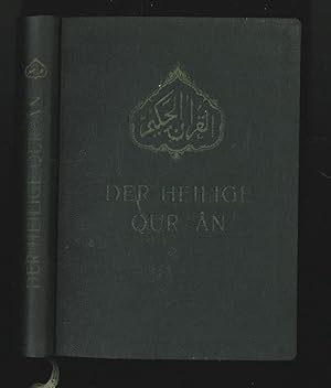 Der heilige Qur-ân. Arabisch-Deutsch versehen mit einer ausführlichen Einführung.