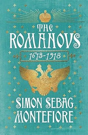 Seller image for The Romanovs: An Intimate Chronicle of the Russian Royal Family: 1613-1918 for sale by WeBuyBooks