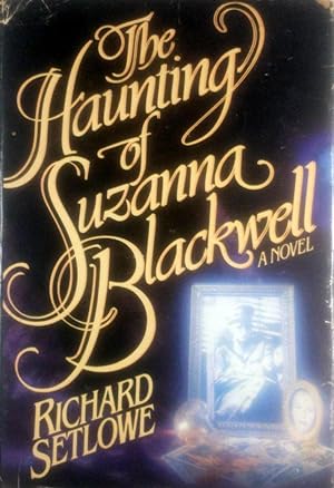 Seller image for The Haunting of Suzanna Blackwell for sale by Kayleighbug Books, IOBA