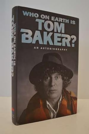 Who on Earth Is Tom Baker?