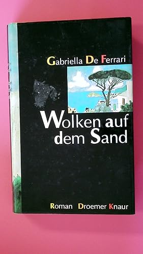 Bild des Verkufers fr WOLKEN AUF DEM SAND. Roman zum Verkauf von Butterfly Books GmbH & Co. KG