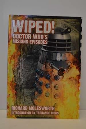 Bild des Verkufers fr Wiped! Doctor Who's Missing Episodes zum Verkauf von Lavendier Books