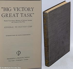 Seller image for Big Victory, Great Task": North Viet-Nam's Minister of Defense Assesses the Course of the War for sale by Bolerium Books Inc.