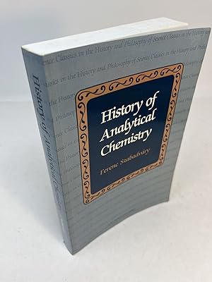 Imagen del vendedor de HISTORY OF ANALYTICAL CHEMISTRY a la venta por Frey Fine Books
