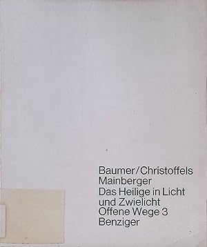 Bild des Verkufers fr Das heilige in Licht und Zwielicht Offene Wege; 3 zum Verkauf von books4less (Versandantiquariat Petra Gros GmbH & Co. KG)
