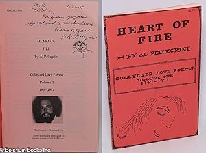 Heart of Fire: collected love poems volume one, 1967-1971 [inscribed & signed]