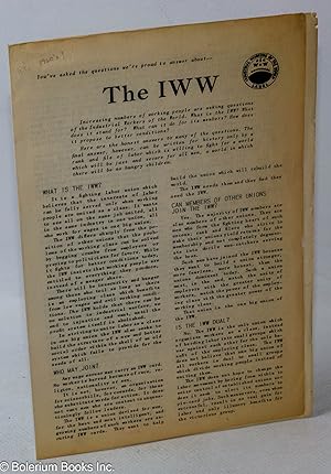 You've asked the questions we're proud to answer about -- the IWW