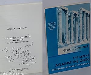 Bild des Verkufers fr The Greeks against the odds; bilinguism in Greek literature zum Verkauf von Bolerium Books Inc.