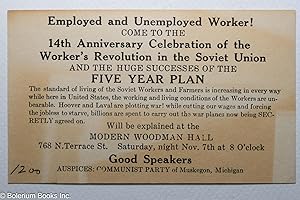 Employed and Unemployed Worker! Come to the 14th Anniversary Celebration of the Worker's Revoluti...