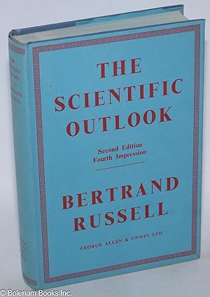 The Scientific Outlook. Second Edition, Fourth Impression