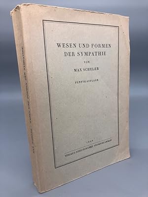 Bild des Verkufers fr Wesen und Formen der Sympathie. Der Phnomenologie und Theorie der Sympathiegefhle fnfte Auflage. zum Verkauf von Antiquariat an der Linie 3