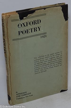 Oxford Poetry 1921. Edited by Alan Porter, Richard Hughes, Robert Graves