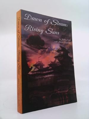 Seller image for Dawn of Steam: Rising Suns for sale by ThriftBooksVintage