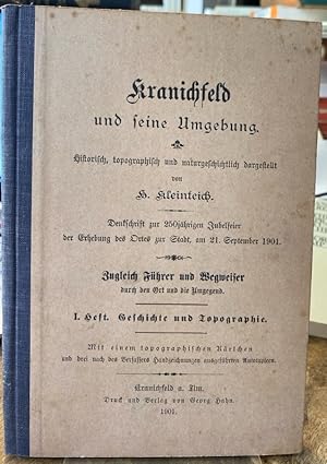 Kranichfeld und seine Umgebung. Historisch, topographisch und naturgeschichtlich dargestellt. Den...