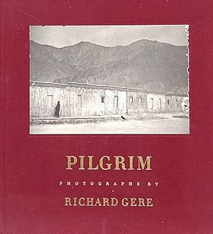 Seller image for Pilgrim: Photographs by Richard Gere for sale by LEFT COAST BOOKS