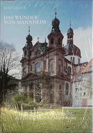 Bild des Verkufers fr Das Wunder von Mannheim : Festschrift zur Altarweihe der Jesuitenkirche Mannheim. (Neuwertiger Zustand) zum Verkauf von books4less (Versandantiquariat Petra Gros GmbH & Co. KG)