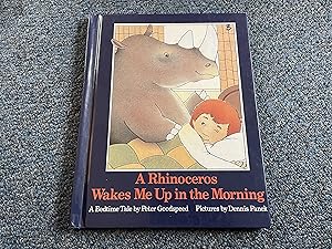 Seller image for A Rhinoceros Wakes Me Up in the Morning: A Bedtime Tale for sale by Betty Mittendorf /Tiffany Power BKSLINEN