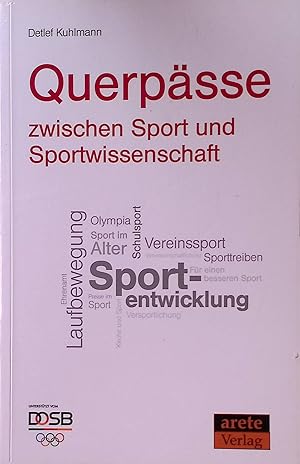 Immagine del venditore per Querpsse zwischen Sport und Sportwissenschaft : Kommentare aus der DOSB-Presse. venduto da books4less (Versandantiquariat Petra Gros GmbH & Co. KG)