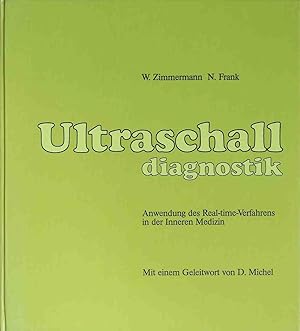 Ultraschalldiagnostik: Anwendung des Real-time Verfahrens in der Inneren Medizin.