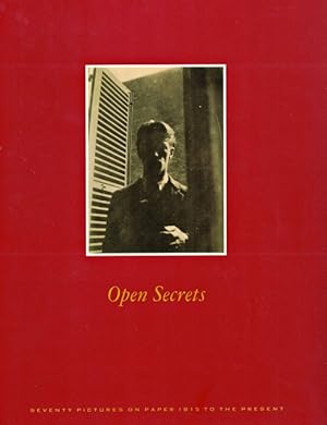 Seller image for Open Secrets: Seventy Pictures on Paper, 1815 to the Present for sale by LEFT COAST BOOKS