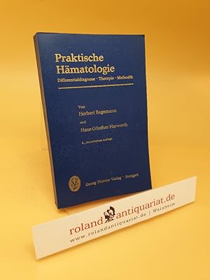 Seller image for Praktische Hmatologie : Differentialdiagnose, Therapie, Methodik for sale by Roland Antiquariat UG haftungsbeschrnkt