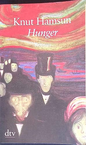 Seller image for Hunger : Roman. dtv ; 25299 : Grodruck for sale by books4less (Versandantiquariat Petra Gros GmbH & Co. KG)