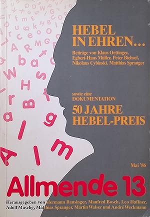 Bild des Verkufers fr Allmende 13 - Heben in Ehren sowie eine Dokumentation 50 Jahre Hebel-Preis zum Verkauf von books4less (Versandantiquariat Petra Gros GmbH & Co. KG)