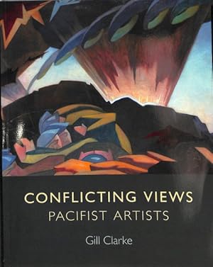 Seller image for Conflicting Views: Pacifist Artists for sale by GreatBookPrices
