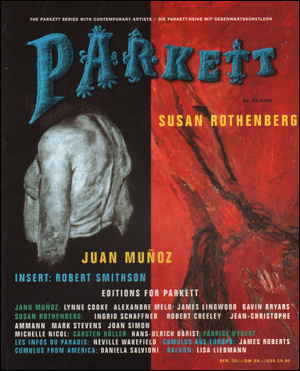 Image du vendeur pour Parkett, No. 43 (1995) Collaboration Susan Rothenberg / Juan Muoz mis en vente par Specific Object / David Platzker