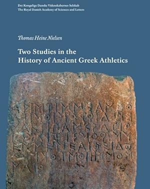 Imagen del vendedor de Two Studies in the History of Ancient Greek Athletics a la venta por GreatBookPrices