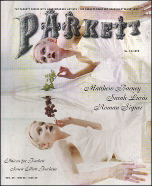 Image du vendeur pour Parkett, No. 45 (1995) Collaboration Matthew Barney / Sarah Lucas / Roman Signer mis en vente par Specific Object / David Platzker