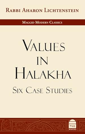 Immagine del venditore per Values in Halakha : Six Case Studies venduto da GreatBookPrices