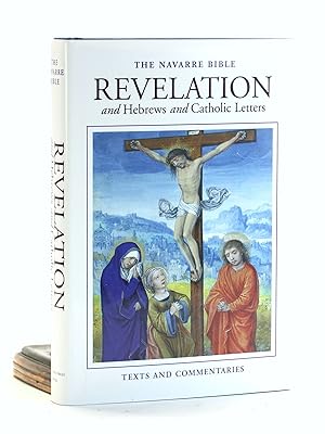 Seller image for Navarre Bible: Revelation and Hebrews and Catholic Letters (Texts and Commentaries) for sale by Arches Bookhouse