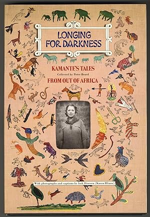 Longing for Darkness: Kamante's Tales from Out of Africa