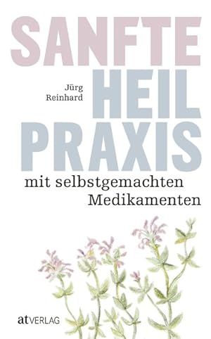 Sanfte Heilpraxis mit selbstgemachten Medikamenten