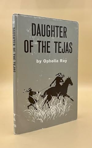 Seller image for Daughter of the Tejas for sale by Ken Sanders Rare Books, ABAA