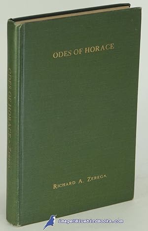 The Odes of Horace: Rendered into English Prose