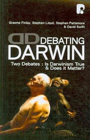 Imagen del vendedor de Debating Darwin : Two Debates: Is Darwinism True and Does It Matter? a la venta por GreatBookPrices