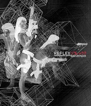 Seller image for Reflex : Contemporary Japanese Self-Portraiture for sale by GreatBookPrices
